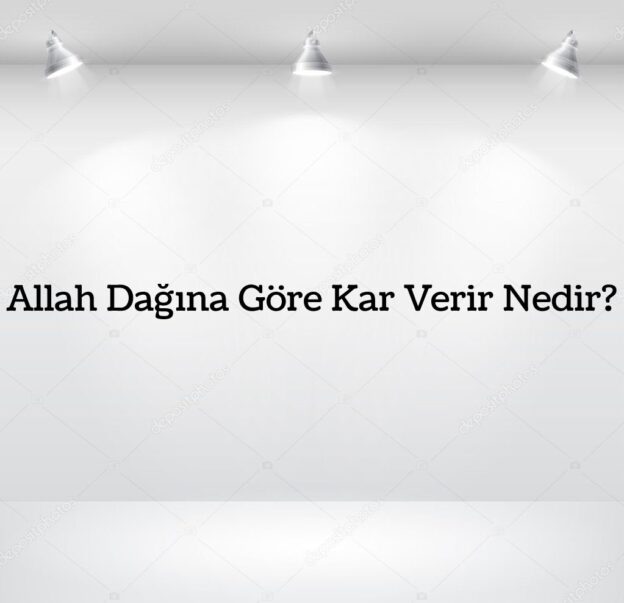 Allah Dağına Göre Kar Verir Nedir? 9