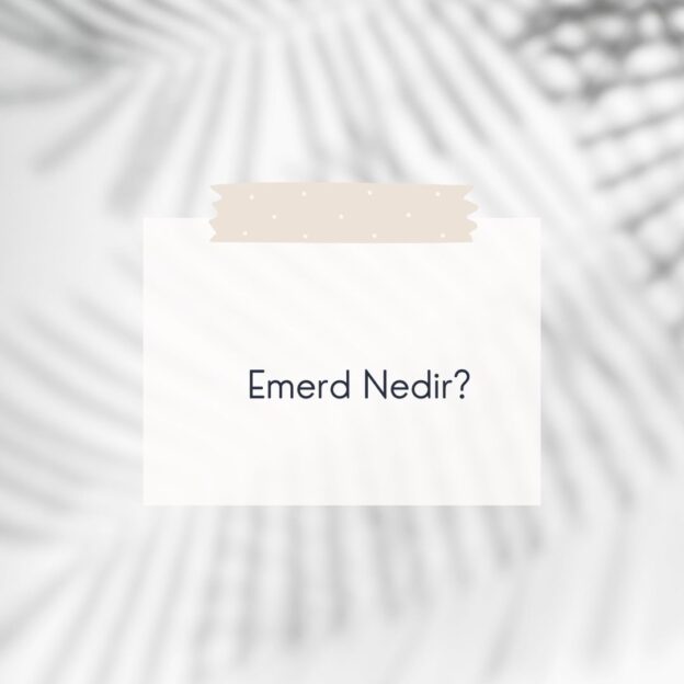 Emerd Nedir? 8