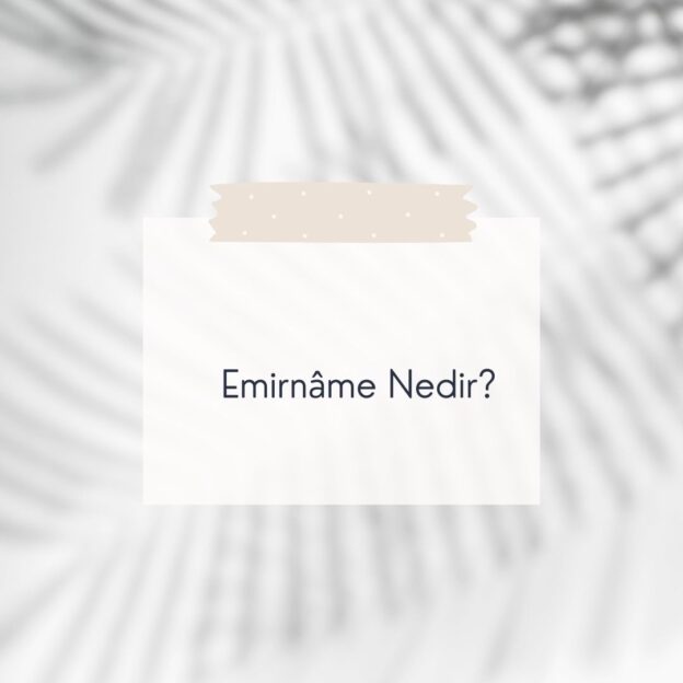 Emirnâme Nedir? 1