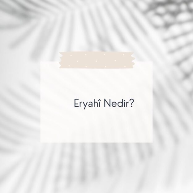 Eryahî Nedir? 1