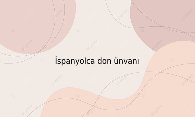 İspanyolca don ünvanı 1