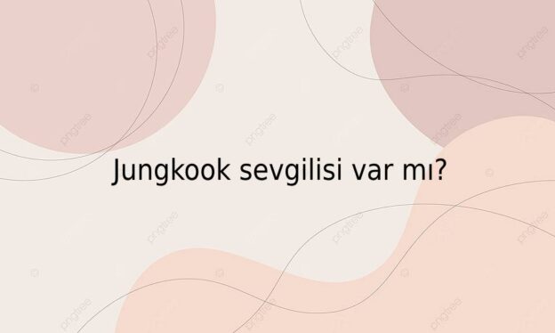 Jungkook sevgilisi var mı? 1