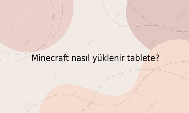 Minecraft nasıl yüklenir tablete? 1