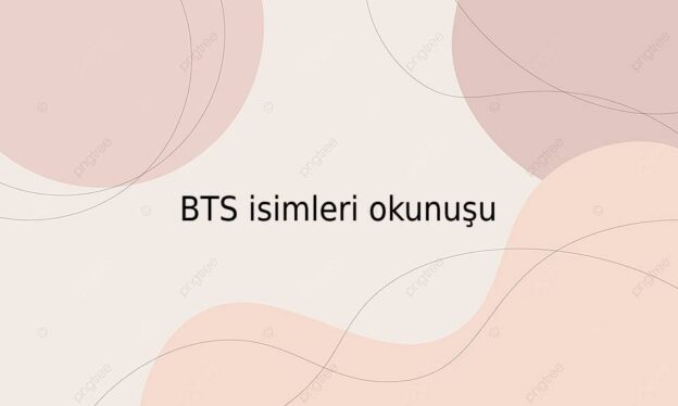 BTS isimleri okunuşu 1