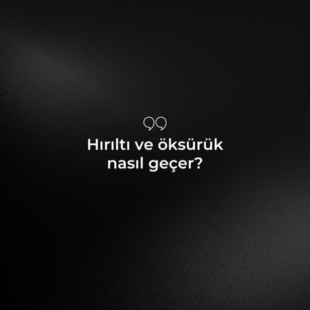 Hırıltı ve öksürük nasıl geçer? 1