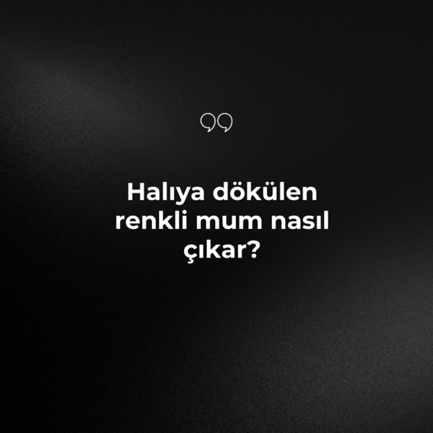 Halıya dökülen renkli mum nasıl çıkar? 1