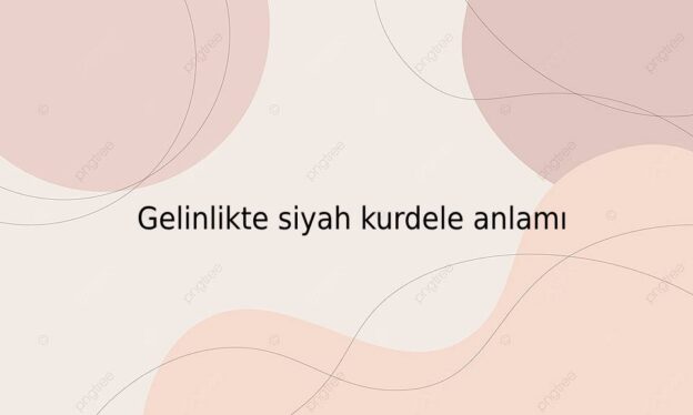 Gelinlikte siyah kurdele anlamı 1