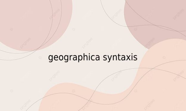 geographica syntaxis 7