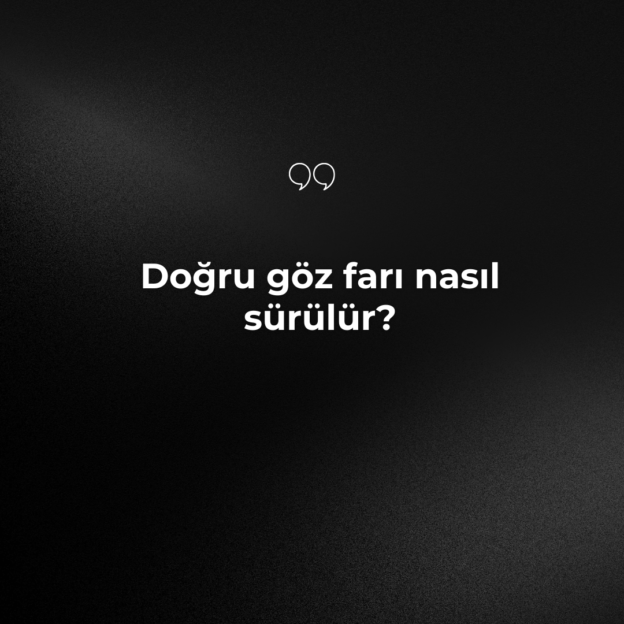 Doğru göz farı nasıl sürülür? 1