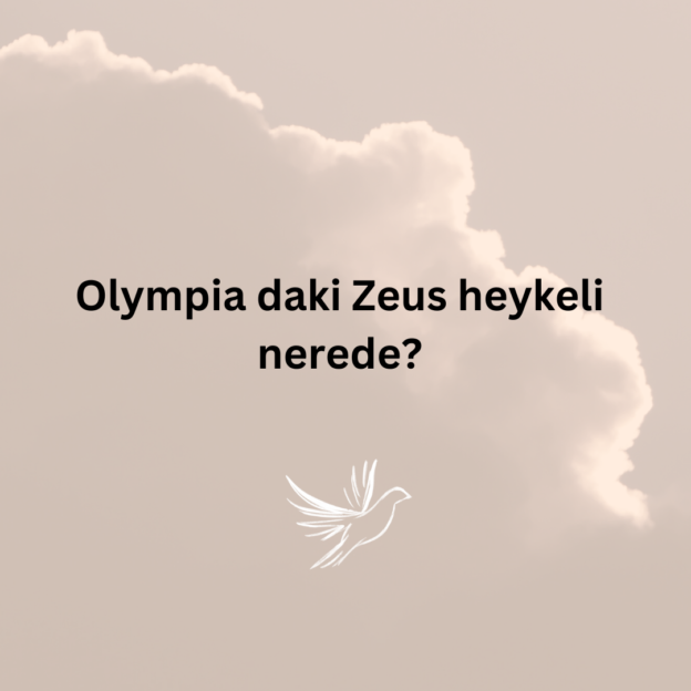Olympiadaki Zeus heykeli nerede? 1