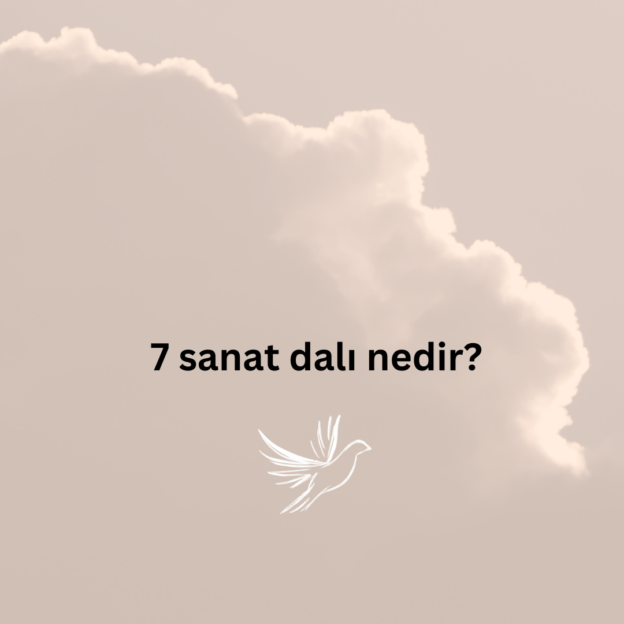 7 sanat dalı nedir? 1