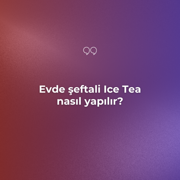 Evde şeftali Ice Tea nasıl yapılır? 1