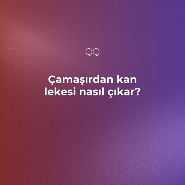 Çamaşırdan kan lekesi nasıl çıkar? 1