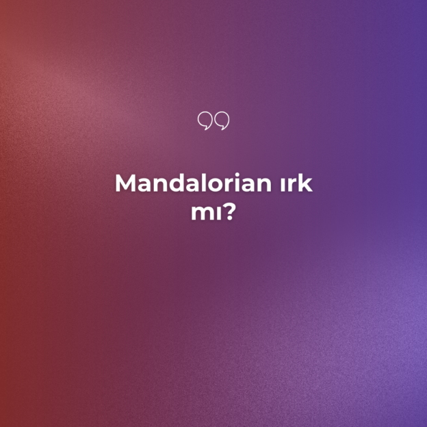 Mandalorian ırk mı? 1