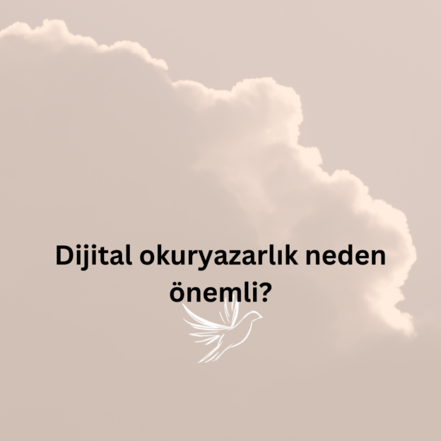 Dijital okuryazarlık neden önemli? 1