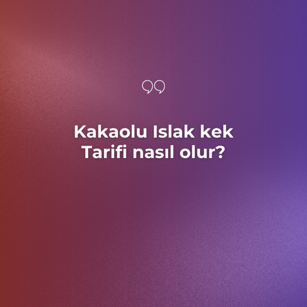 Kakaolu Islak kek Tarifi nasıl olur? 4