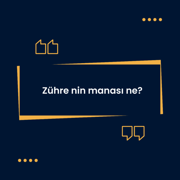 Zühre nin manası ne? 1