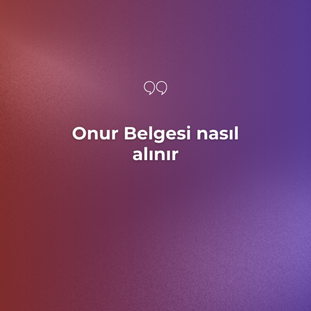 Onur Belgesi nasıl alınır 1