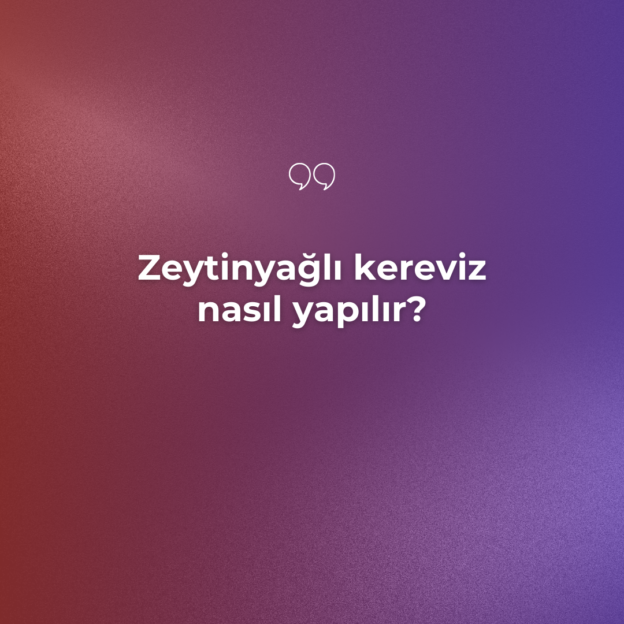 Zeytinyağlı kereviz nasıl yapılır? 1