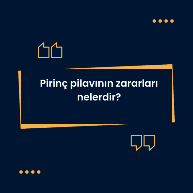Pirinç pilavının zararları nelerdir? 1