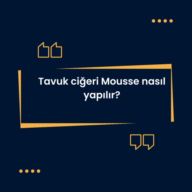 Tavuk ciğeri Mousse nasıl yapılır? 5