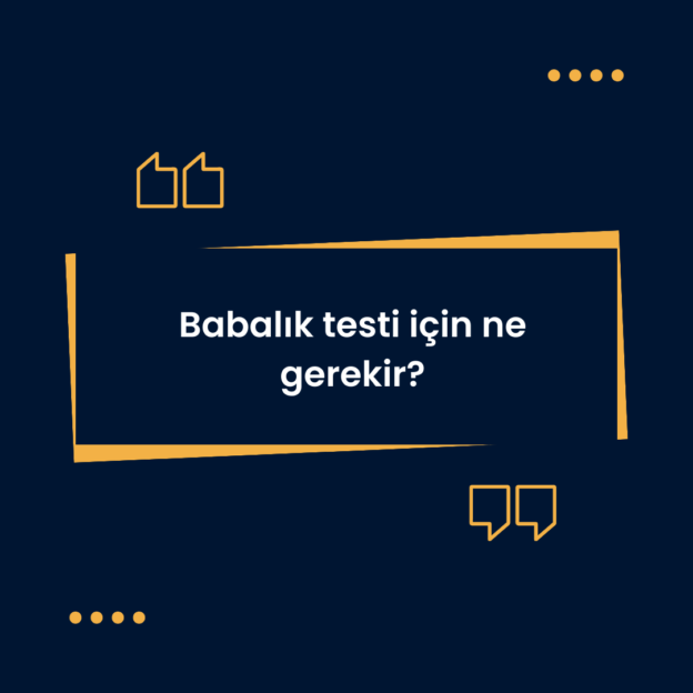 Babalık testi için ne gerekir? 1