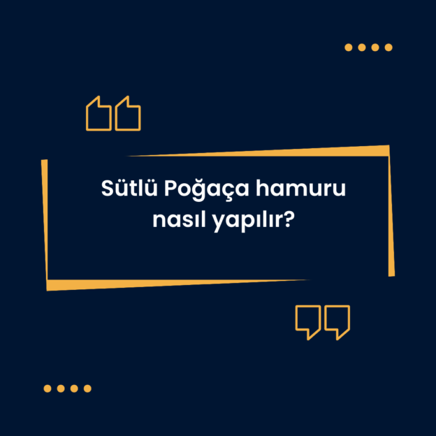 Sütlü Poğaça hamuru nasıl yapılır? 1