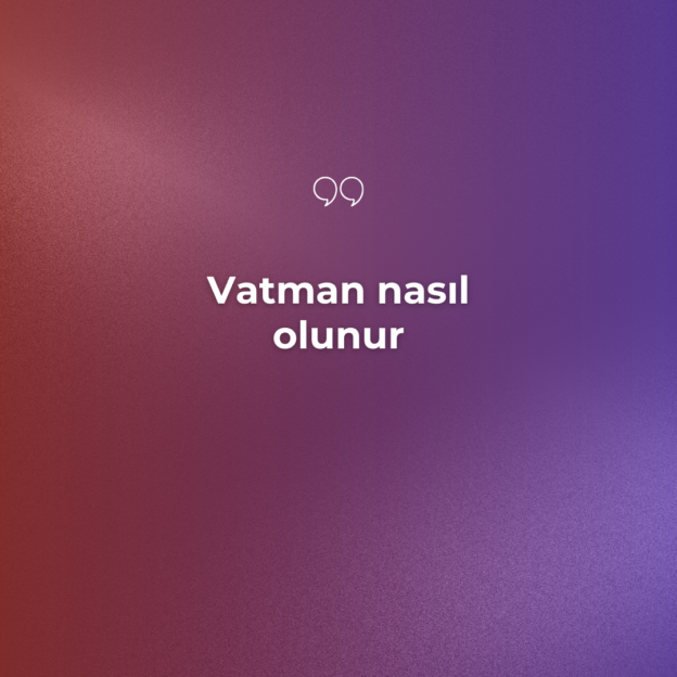 Vatman nasıl olunur 3