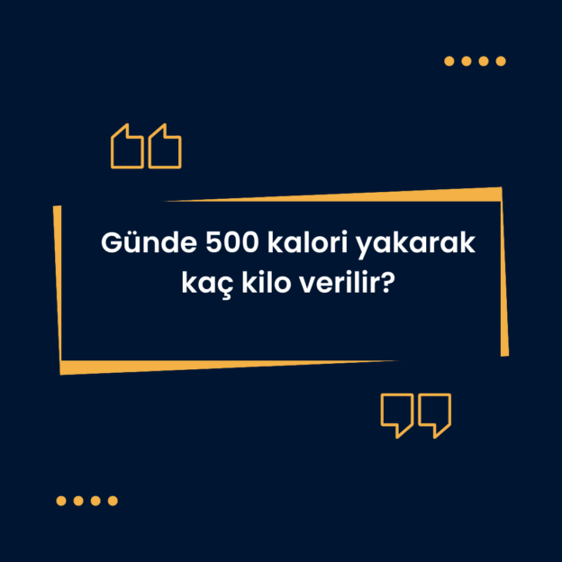Günde 500 kalori yakarak kaç kilo verilir? 1