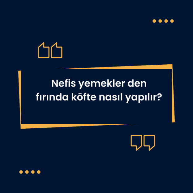 Nefis yemekler den fırında köfte nasıl yapılır? 10