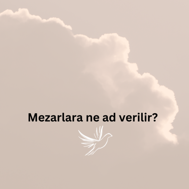 Mezarlara ne ad verilir? 1