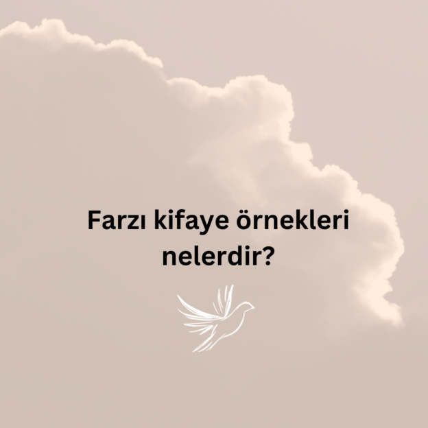 Farzı kifaye örnekleri nelerdir? 10