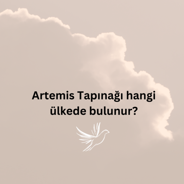 Artemis Tapınağı hangi ülkede bulunur? 1