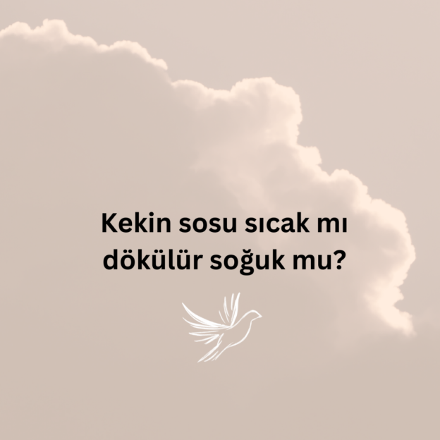 Kekin sosu sıcak mı dökülür soğuk mu? 1