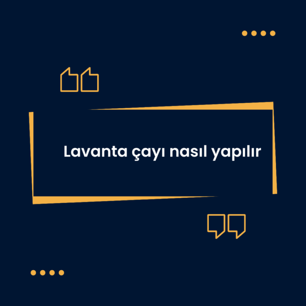 Lavanta çayı nasıl yapılır 2