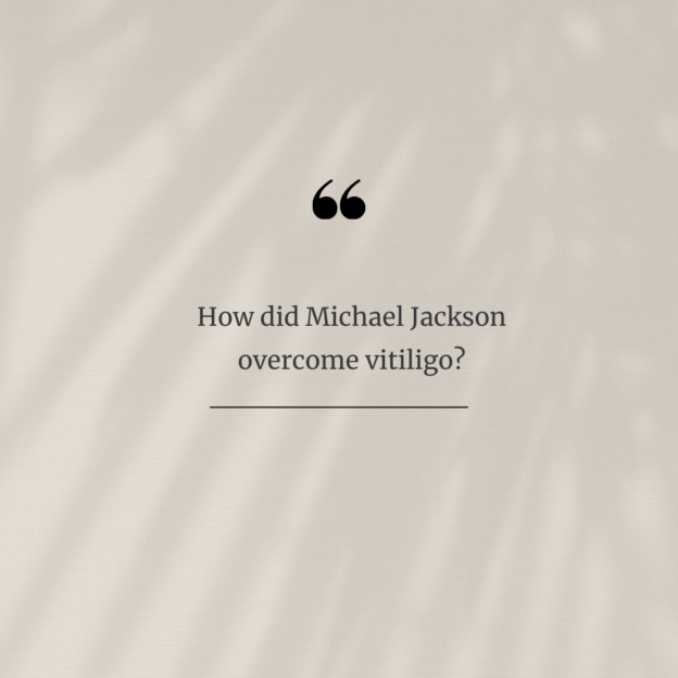 How did Michael Jackson overcome vitiligo? 7