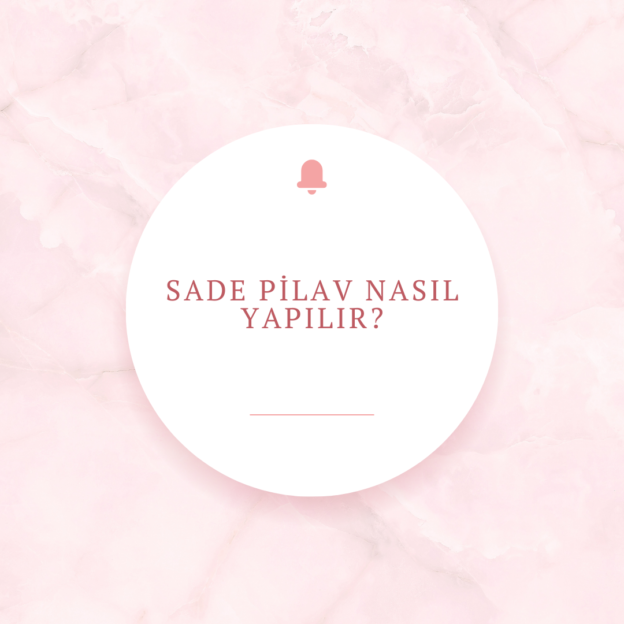 Sade pilav nasıl yapılır? 1