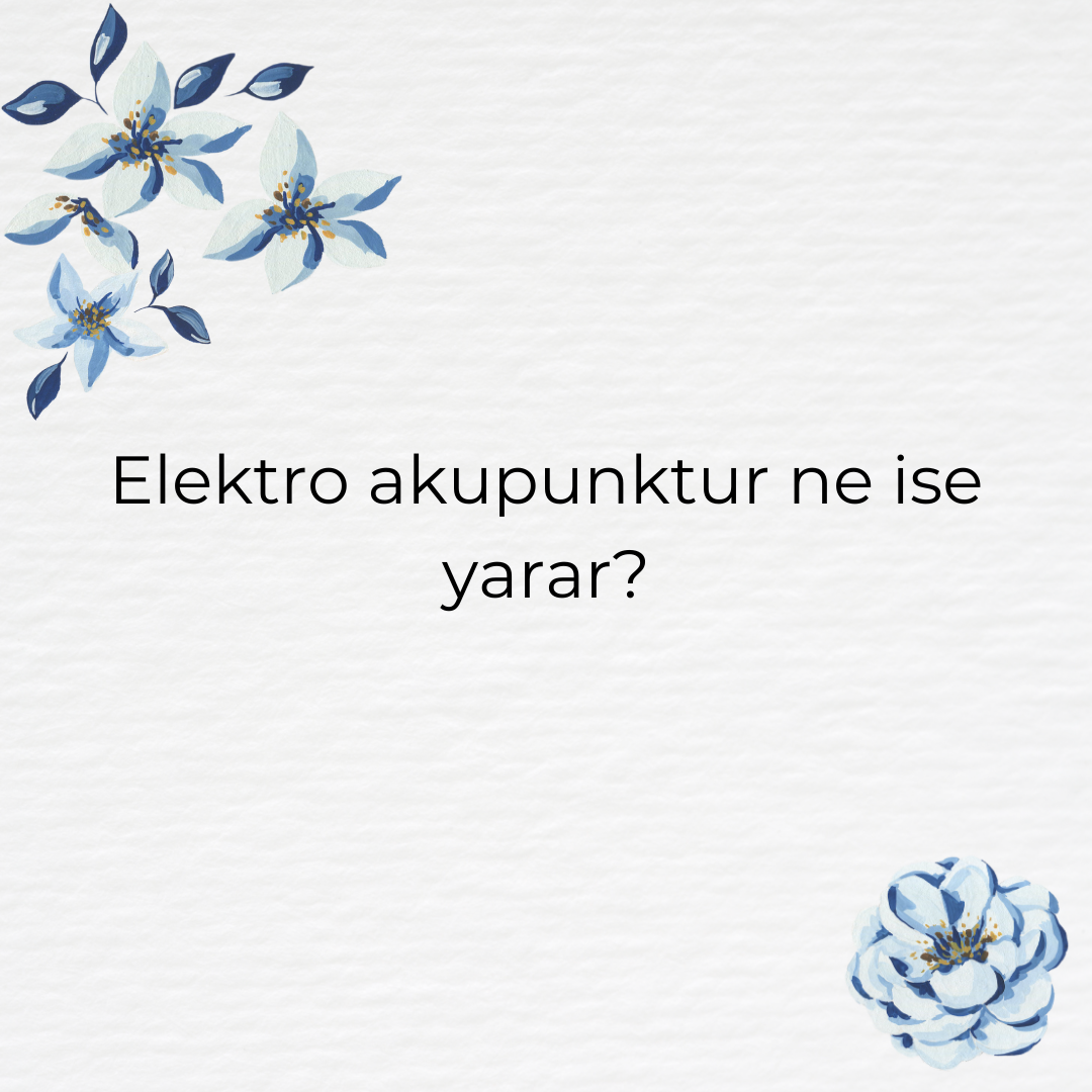 Elektro akupunktur ne ise yarar? Ne Demek Zıt Anlamı Eş Anlamı