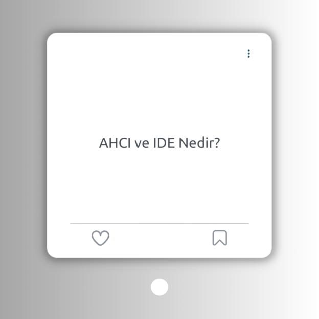 AHCI ve IDE Nedir? 1