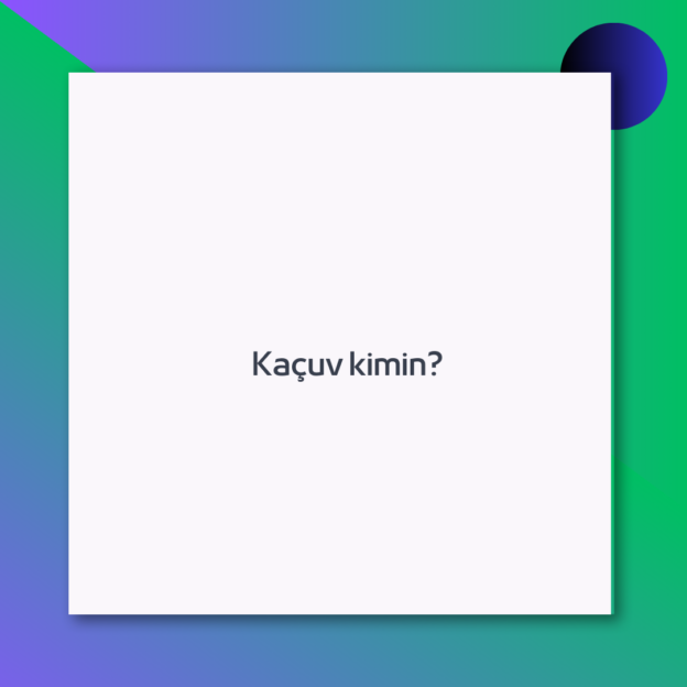 Kaçuv kimin?