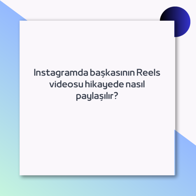 Instagramda başkasının Reels videosu hikayede nasıl paylaşılır? 1