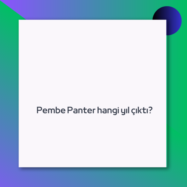 Pembe Panter hangi yıl çıktı?