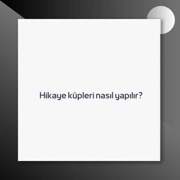 Hikaye küpleri nasıl yapılır? 1
