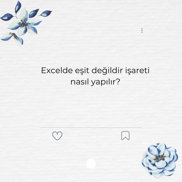 Excelde eşit değildir işareti nasıl yapılır? 1