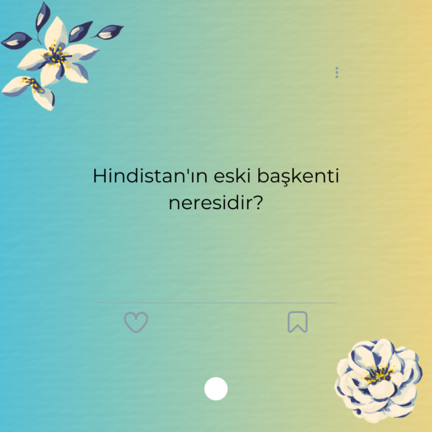 Hindistan'ın eski başkenti neresidir? 1