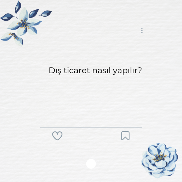 Dış ticaret nasıl yapılır? 1