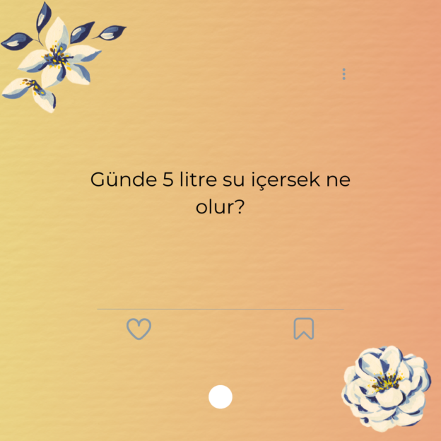 Günde 5 litre su içersek ne olur? 1