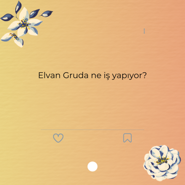Elvan Gruda ne iş yapıyor? 1