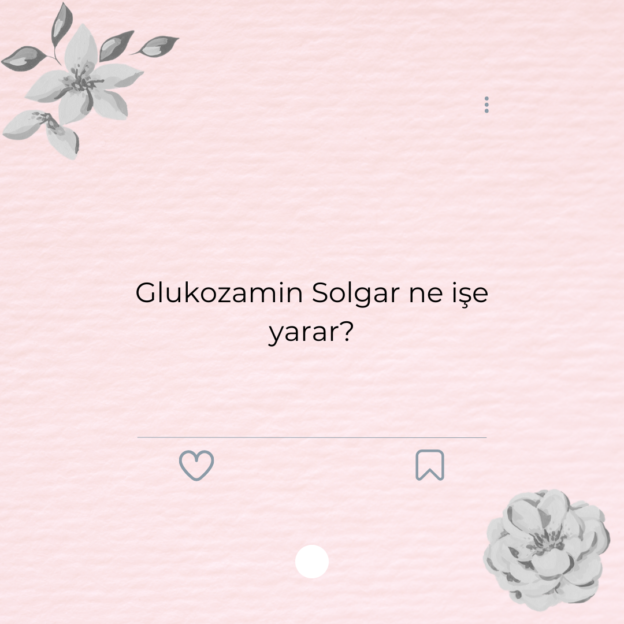 Glukozamin Solgar ne işe yarar? 1