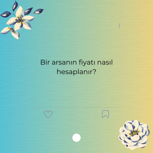 Bir arsanın fiyatı nasıl hesaplanır? 1